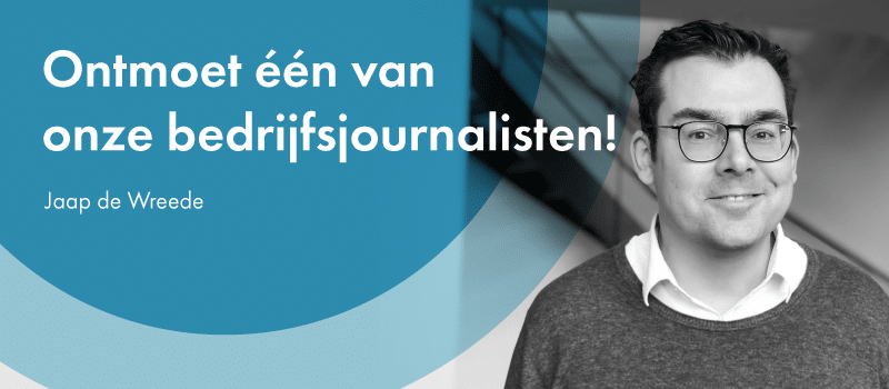 Bedrijfsjournalist Jaap